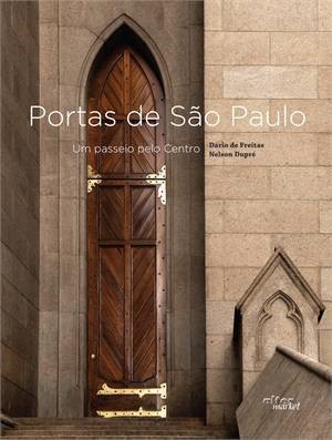porstas de sp - As portas, as janelas, os prédios e as casas de São Paulo.