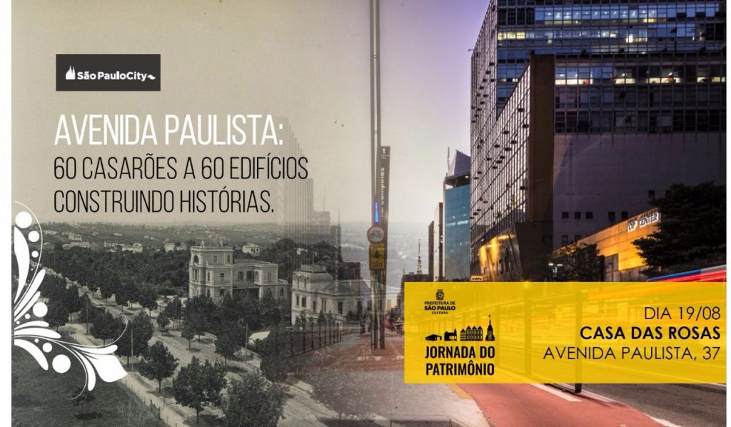 divulgacao3 1024x598 - Série Avenida Paulista: 60 casarões a 60 edifícios construindo histórias.